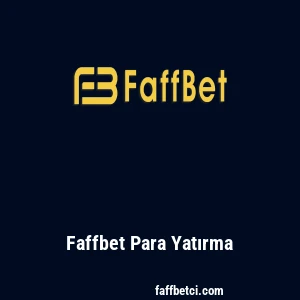 Faffbet Para Yatırma